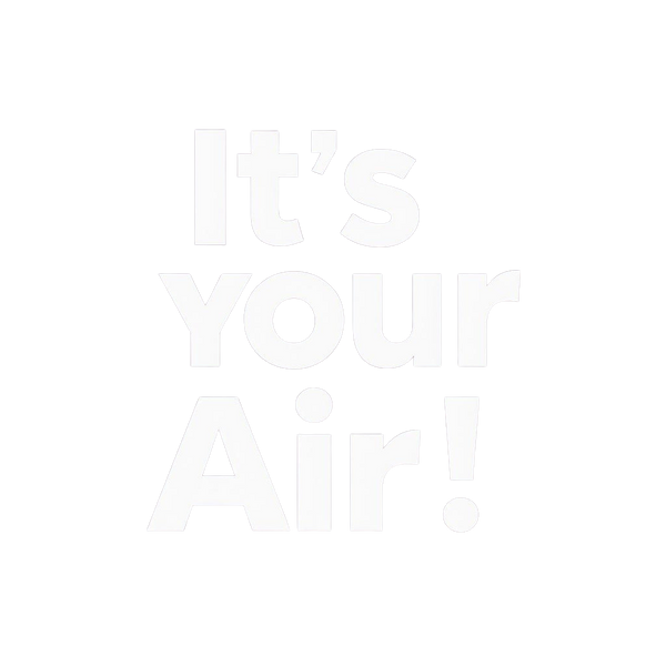 It'sYourAir!